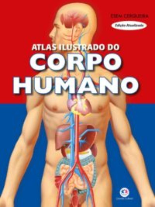 Atlas do Corpo Humano ricamente ilustrado por menos de 5 reais!